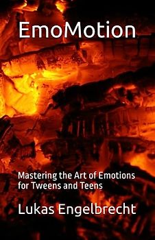 EmoMotion: Mastering the Art of Emotions for Tweens and Teens
