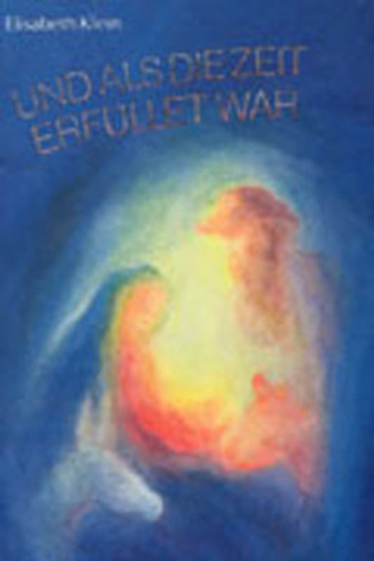 Und als die Zeit erfüllet war