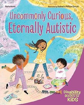 Uncommonly Curious, Eternally Autistic
