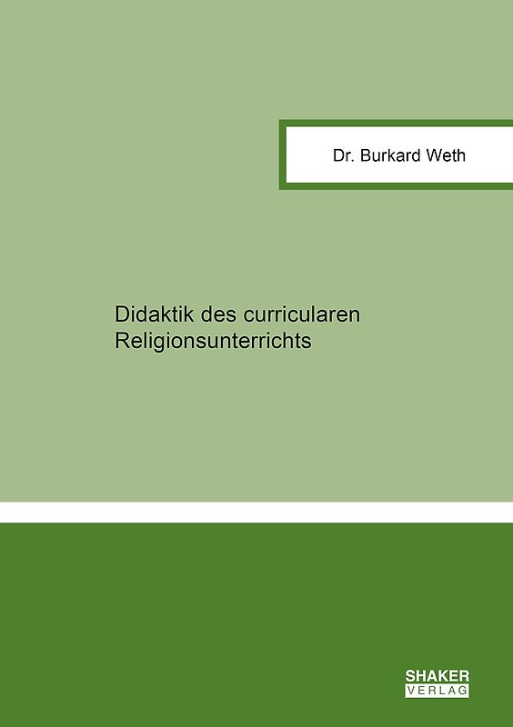 Didaktik des curricularen Religionsunterrichts