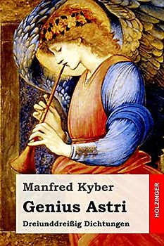 Genius Astri: Dreiunddreißig Dichtungen