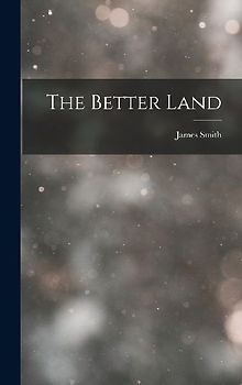The Better Land