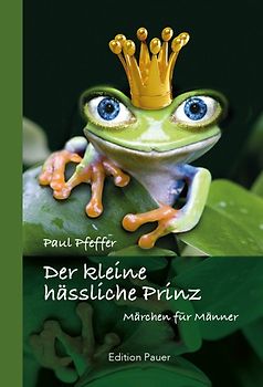 Der kleine hässliche Prinz