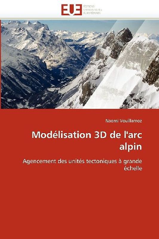 Modélisation 3D de l''arc alpin