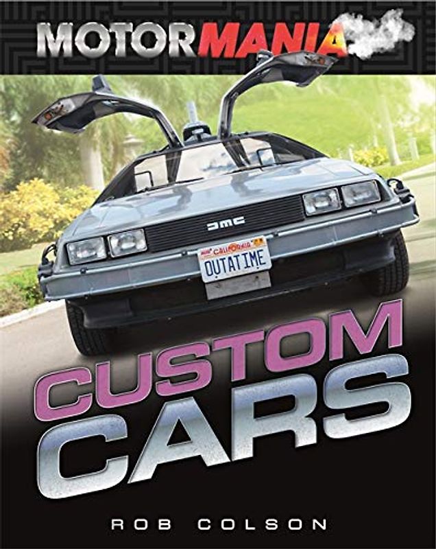 Custom Cars (Motormania, Band 6)