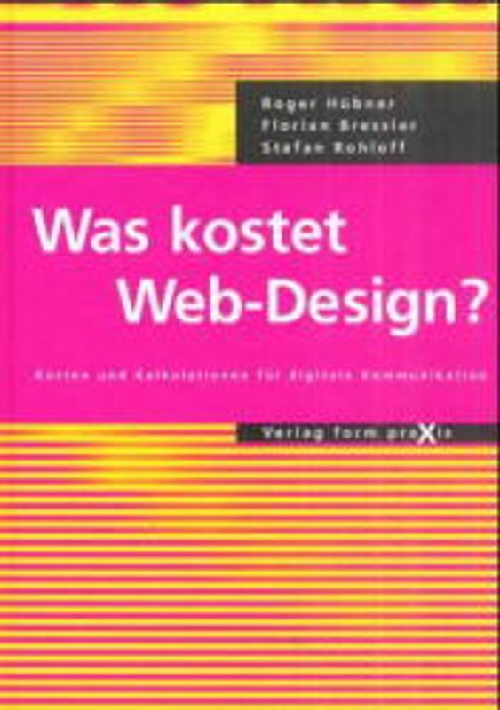 Was kostet Web-Design?. Kosten und Kalkulationen für digitale Kommunikation