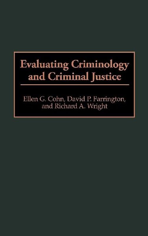 Evaluating Criminology and Criminal Justice