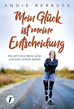 Mein Glück ist meine Entscheidung