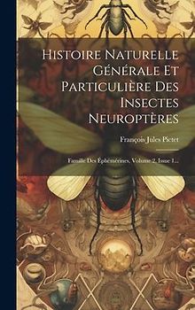 Histoire Naturelle Générale Et Particulière Des Insectes Neuroptères