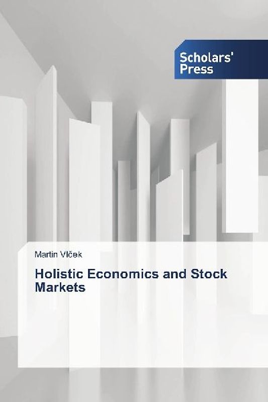 Holistic Economics and Stock Markets