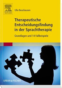Therapeutische Entscheidungsfindung in der Sprachtherapie