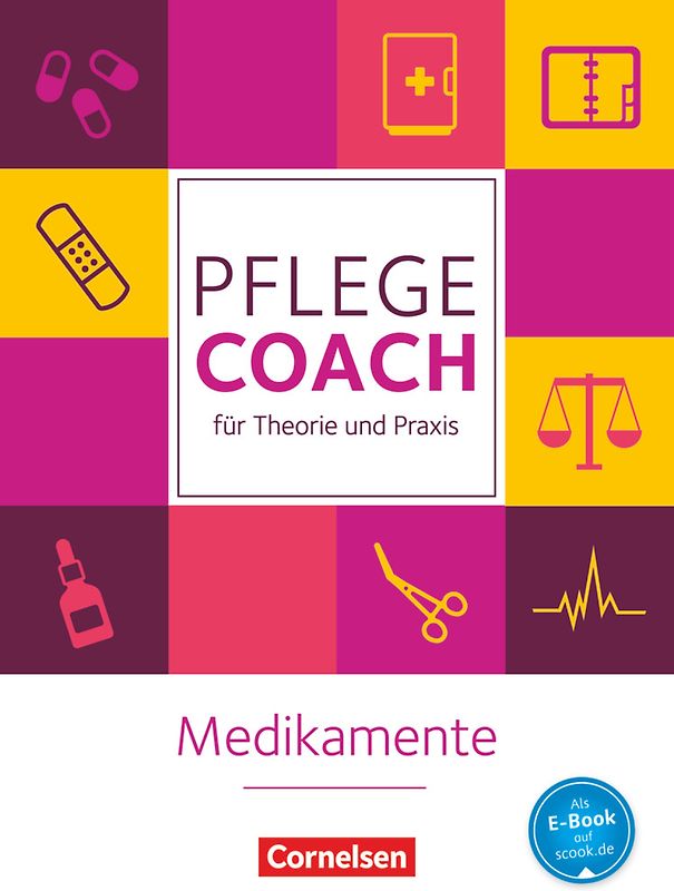 In guten Händen - Pflege-Coach für Theorie und Praxis