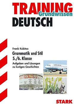 STARK Training Deutsch 5./6. Klasse Grammatik