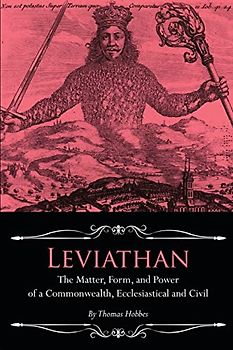 Leviathan: The Matter, Form, and Power of a Commonwealth, Ecclesiastical and Civil