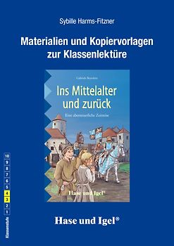 Begleitmaterial: Ins Mittelalter und zurück