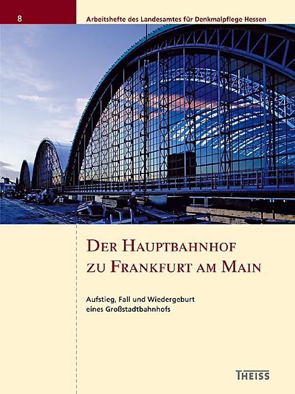 Der Hauptbahnhof zu Frankfurt am Main