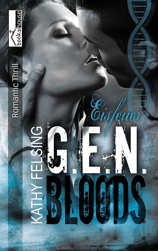 Eisfeuer - G.E.N. Bloods 1