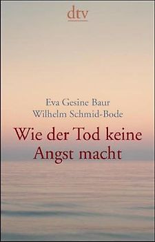 Wie der Tod keine Angst macht