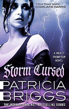 Storm Cursed: Mercy Thompson: Book 11: A Mercy Thompson novel