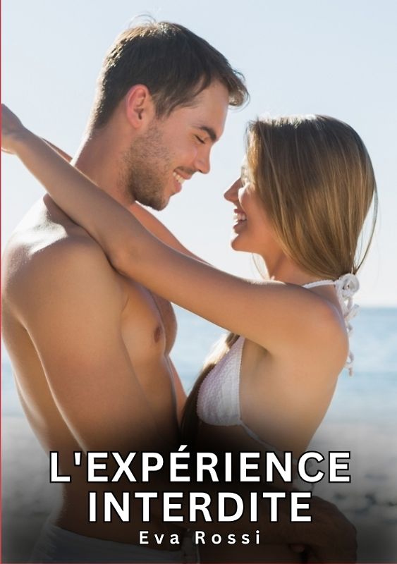 L'expérience interdite