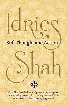 Sufi Thought and Action