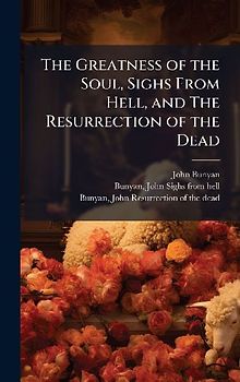 The Greatness of the Soul, Sighs From Hell, and The Resurrection of the Dead
