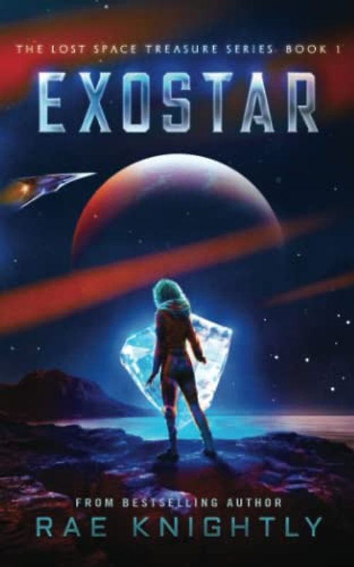 EXOSTAR: (The Lost Space Treasure Series, Book 1)