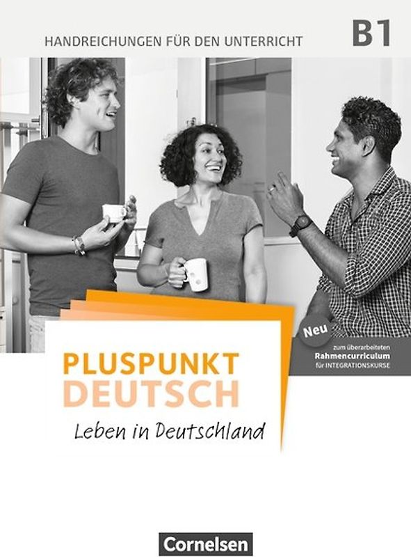 Pluspunkt Deutsch - Leben in Deutschland - Allgemeine Ausgabe - B1: Gesamtband