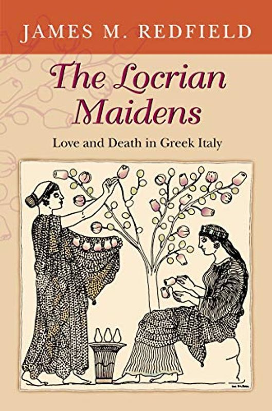 The Locrian Maidens: Love and Death in Greek Italy