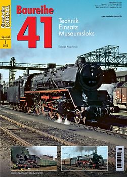 Baureihe 41. Technik, Einsatz, Museumsloks Eisenbahn-Journal Specialausgabe 1/2013