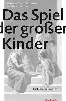 Das Spiel der großen Kinder