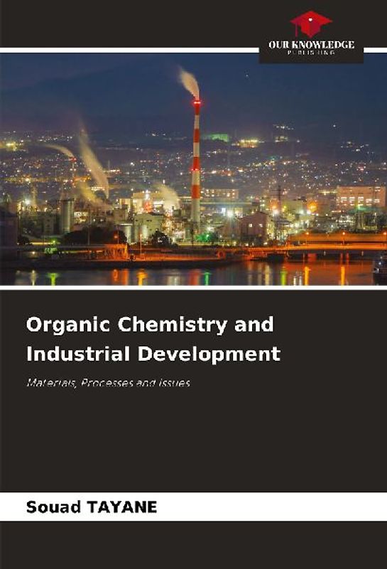 Organic Chemistry and Industrial Development