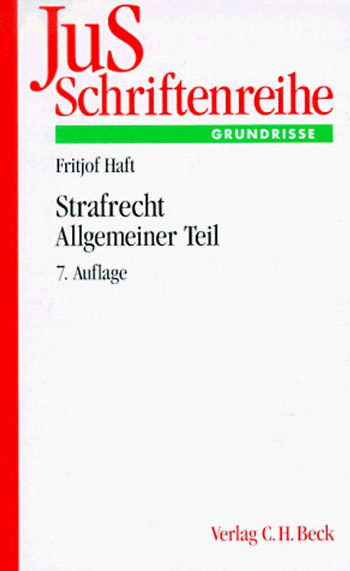 Strafrecht. Allgemeiner Teil. Eine Einführung für Anfangssemester
