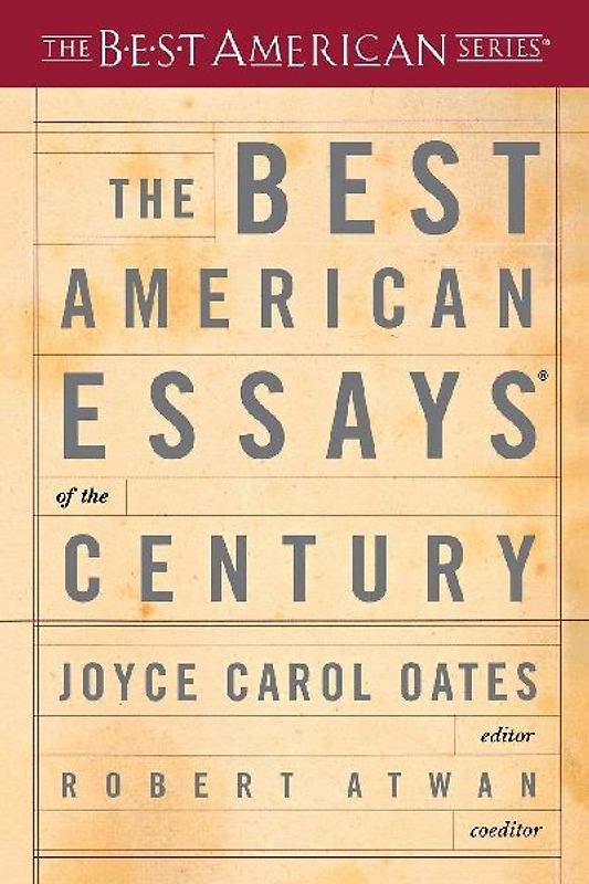 The Best American Essays of the Century