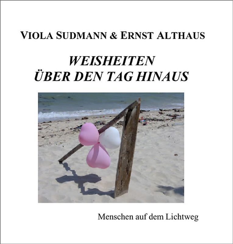 Weisheiten über den Tag hinaus