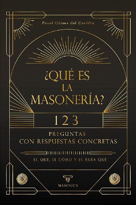 ¿Qué es la masonería?