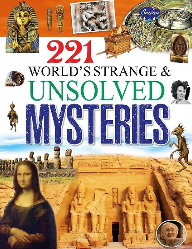 221 World's Strange & Unsolved Mysteries