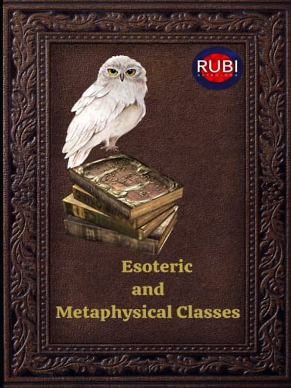 Esoteric and Metaphysical Classes