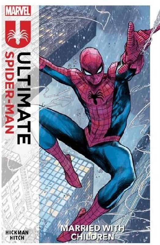 Ultimate Spider-Man Vol. 1: Married With Children