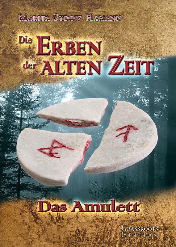 Die Erben der alten Zeit - Das Amulett