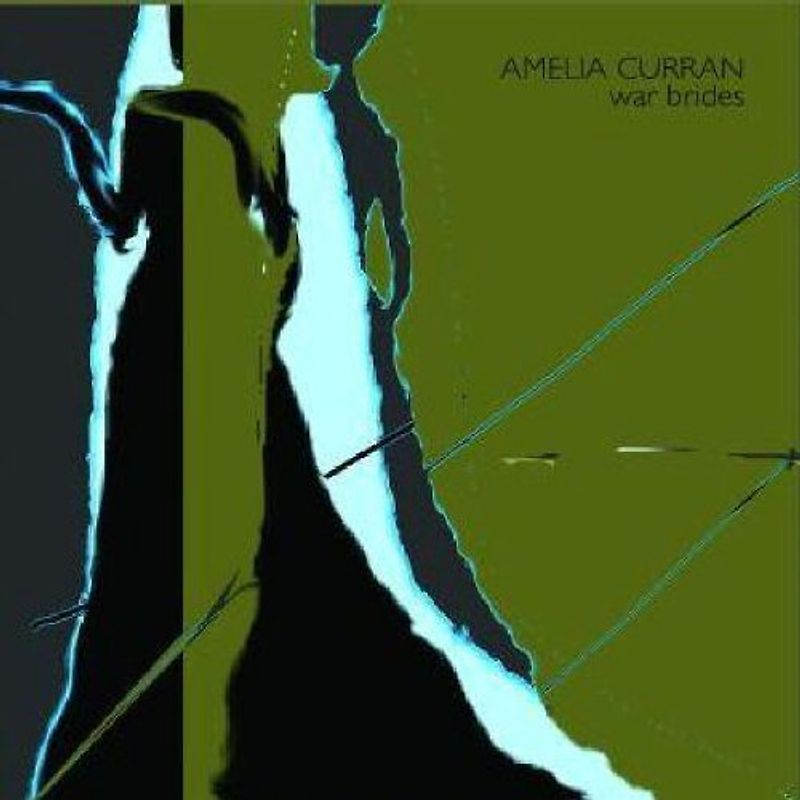 Amelia Curran - War Brides