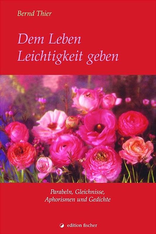 Dem Leben Leichtigkeit geben