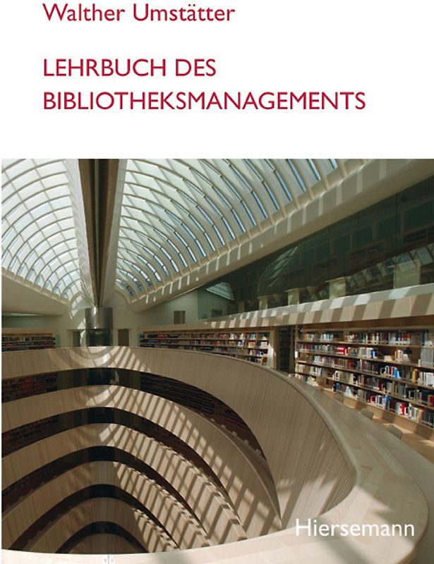 Lehrbuch des Bibliotheksmanagements
