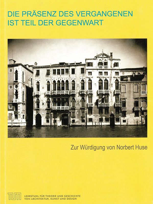 DIE PRÄSENZ DES VERGANGENEN IST TEIL DER GEGENWART