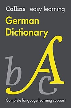 Easy Learning German Dictionary: Trusted support for learning (Collins Easy Learning)
