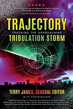Trajectory: Tracking the Approaching Tribulation Storm