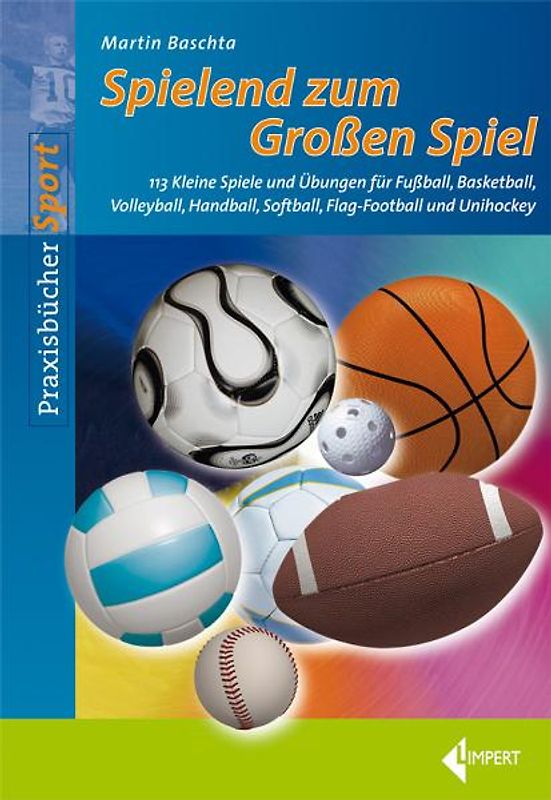 Spielend zum Großen Spiel