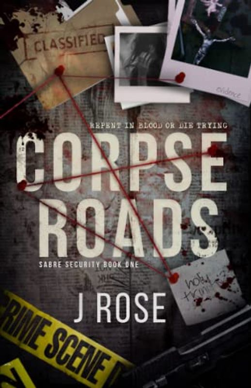 Corpse Roads: A Contemporary Reverse Harem Romance (Sabre Security, Band 1)