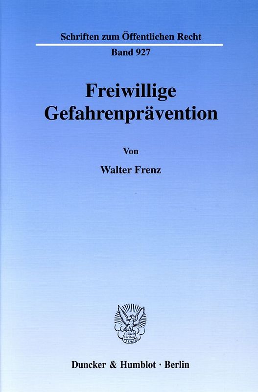 Freiwillige Gefahrenprävention.