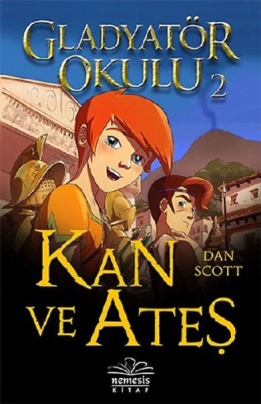Kan ve Ates - Gladyatör Okulu 2
